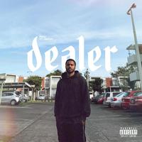 dealer (feat. Jahriki)