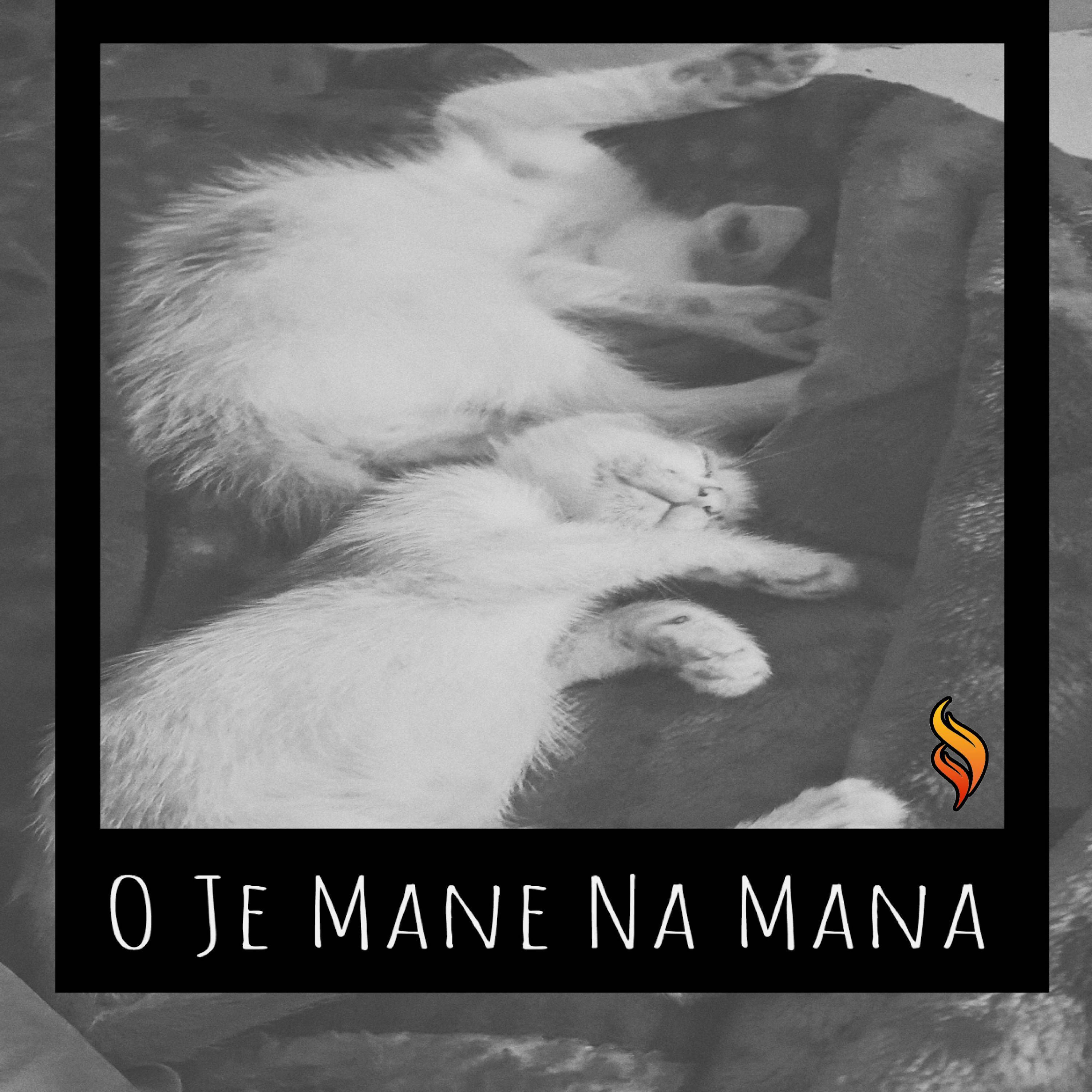 O Je Mane Na Mana