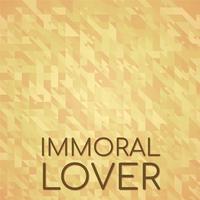 Immoral Lover