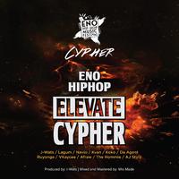 ENO HIP HOP CYPHER (feat. Ruyonga, Navio, Keko, Kvan, Lagum the Rapper, Da Agent Official, J -Wats, VKaycee, Afraw, The Homie & Aj Stylz)