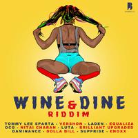 Wine & Dine Riddim