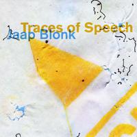 Traces of Speech