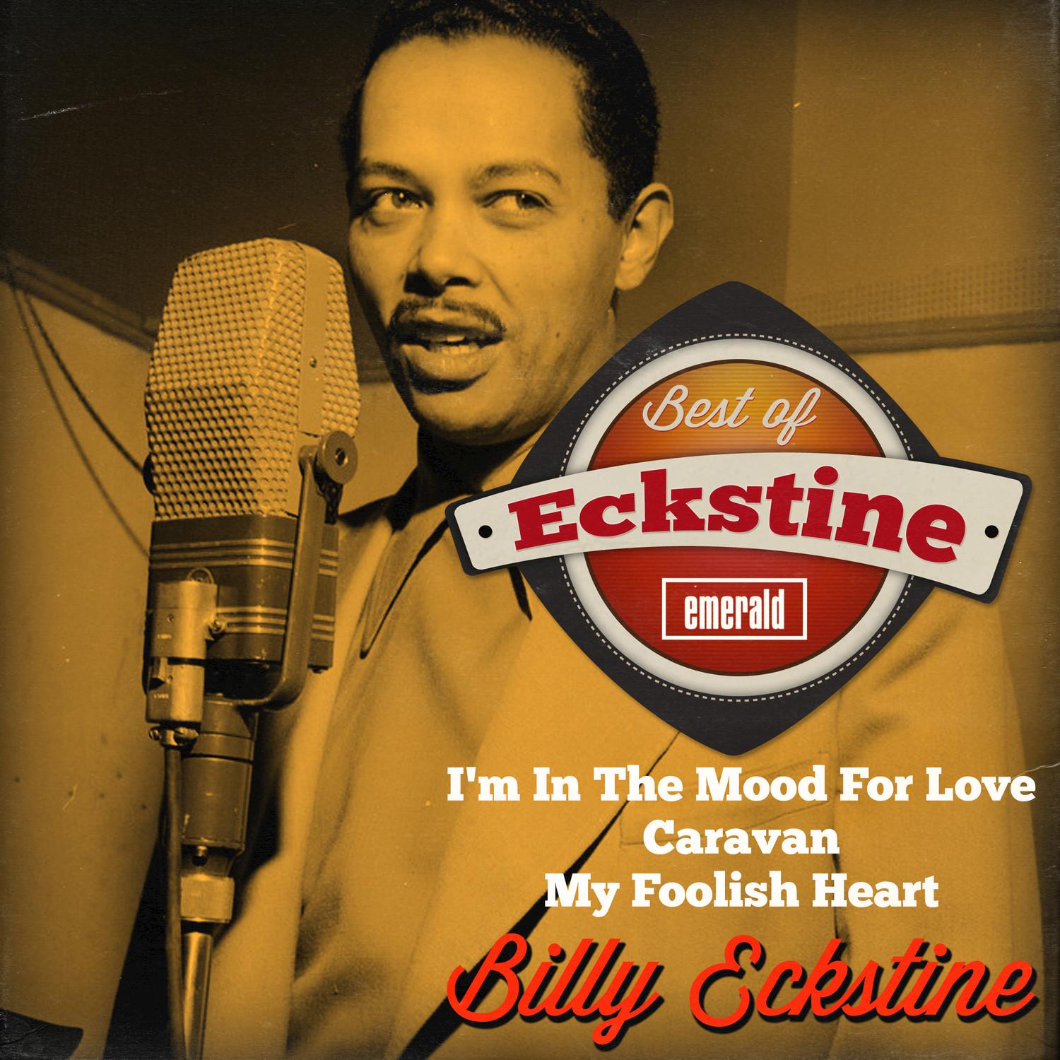 Best of Eckstine Billy Eckstine 专辑 网易云音乐