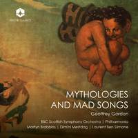 Mythologies and Mad Songs