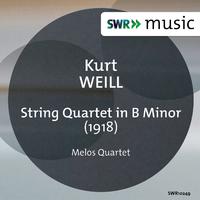 WEILL, K.: String Quartet in B Minor (Melos Quartet)