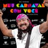 Bell Marques - Meu carnaval com você (Segunda-feira) (Ao Vivo)