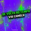 MC CR DA ZO - DE VOLTA AO TEMPO VAI CAMILA