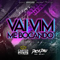 Vai Vim Me Bocando