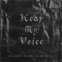 Hear My Voice (2024 Version)