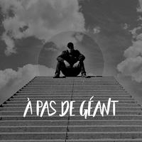 À PAS DE GÉANT