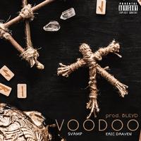 VOODOO (feat. Eric Draven)