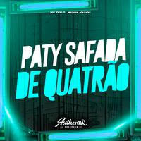 Paty Safada X de Quatrão