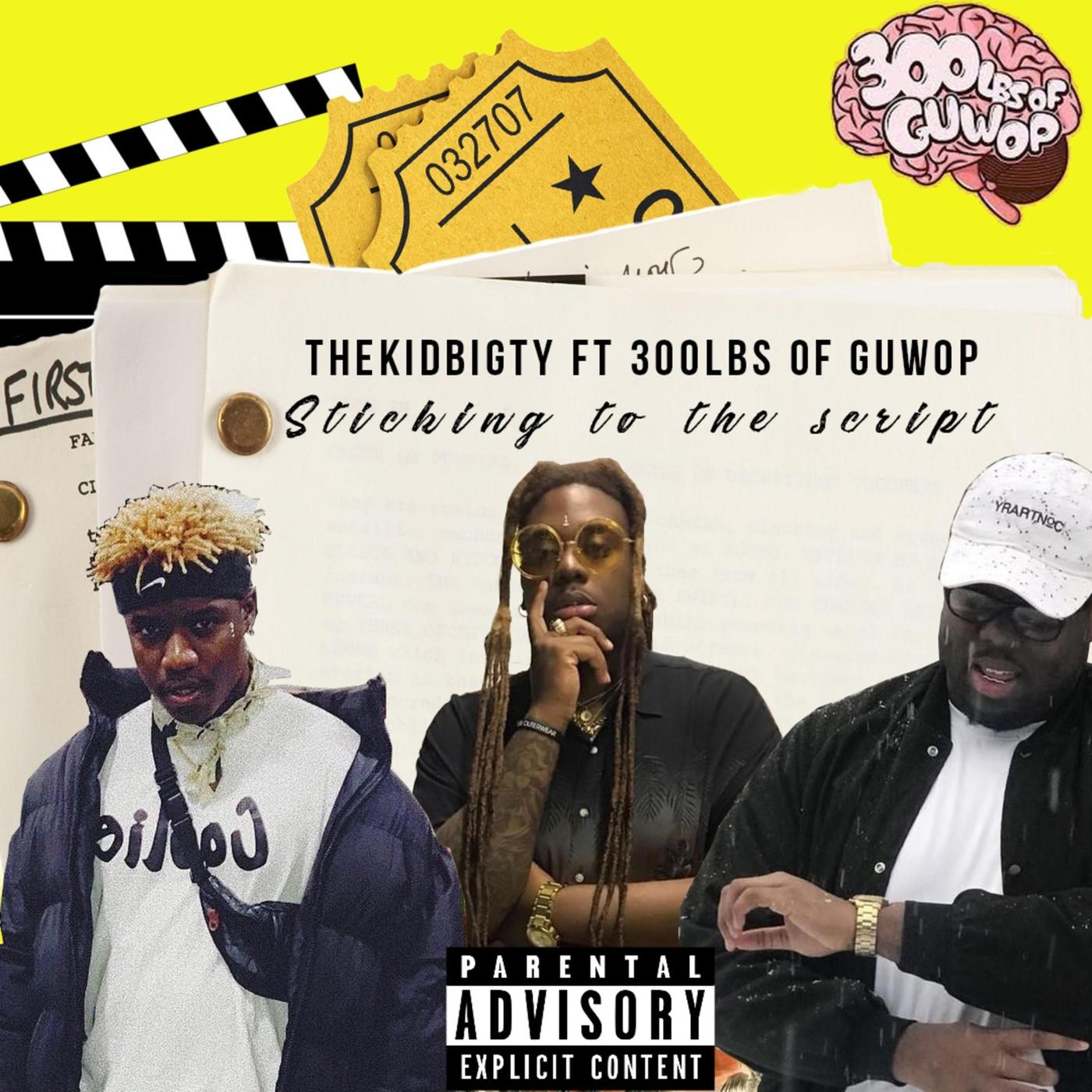 Sticking to the Script (feat. 300lbs of Guwop)