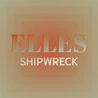 Elles Shipwreck