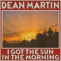 I Got the Sun in the Morning (Remastered 2014)