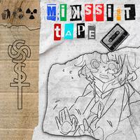 Mikssist Tape