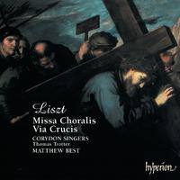 Liszt: Missa Choralis & Via Crucis