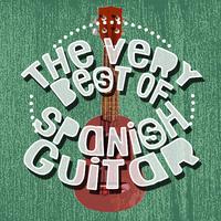 The Very Best of Spanish Guitar