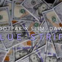 Blue Strips F/ Slim Dawg