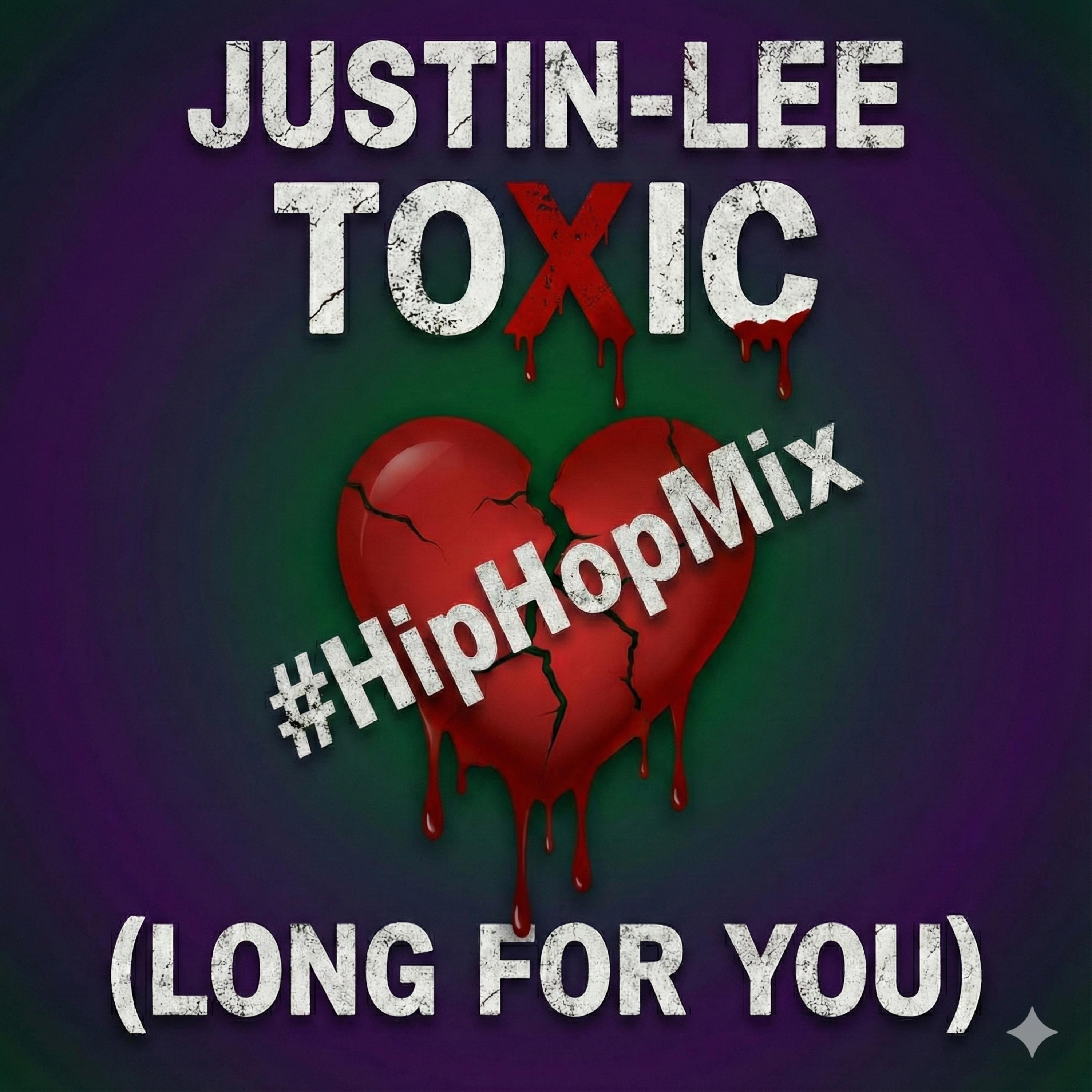 Toxic (#Hiphop)