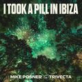 I Took A Pill In Ibiza (Clean Mix)