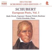 SCHUBERT, F.: Lied Edition 7 - European Poets, Vol. 1