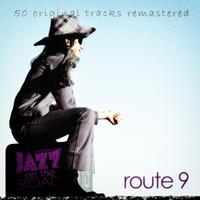 Jazz on the Road .Route 9 (50 Original Tracks Remastered)