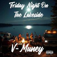 Friday Night On The Lakeside