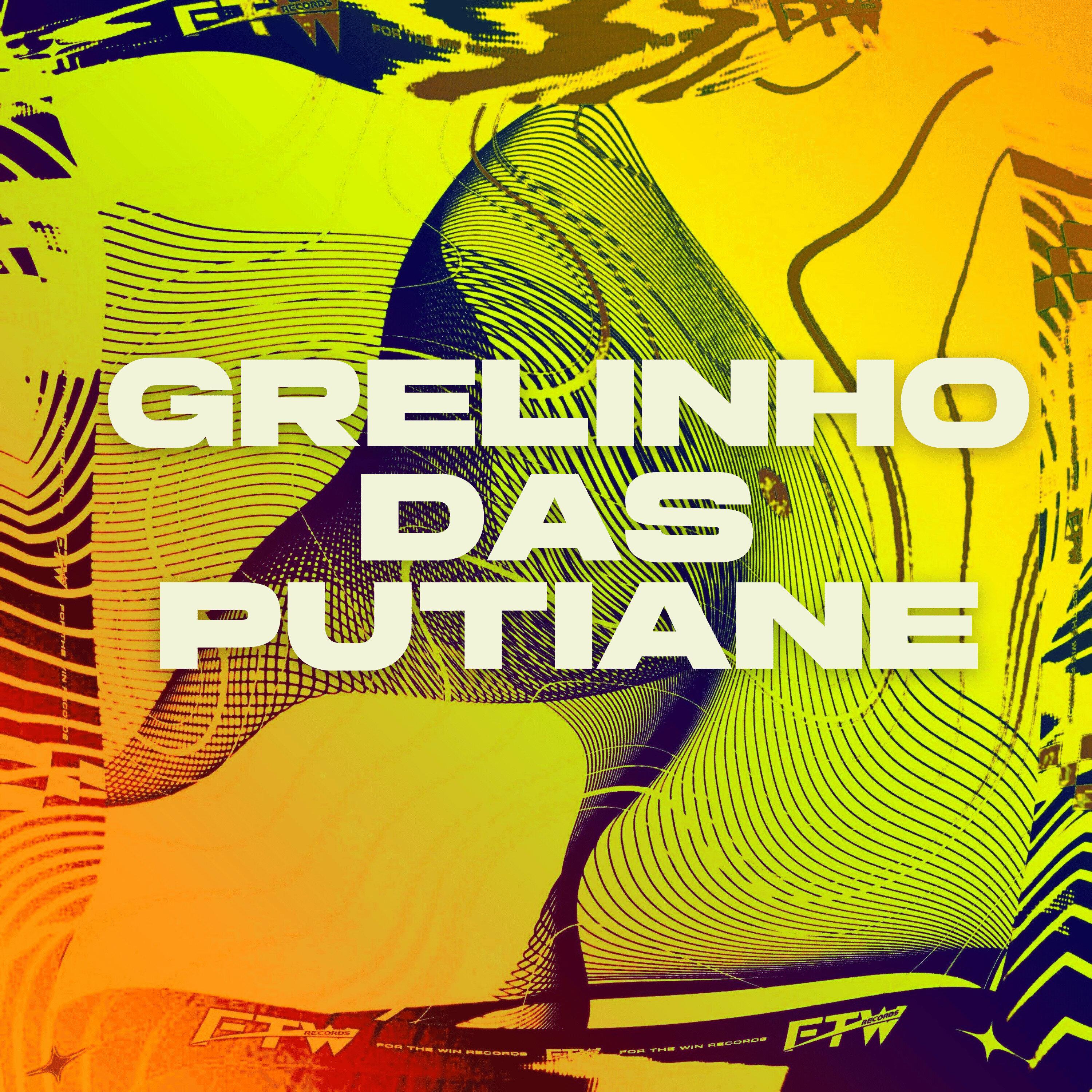 Grelinho das Putiane