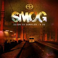 Scion CD Sampler V.30: SMOG