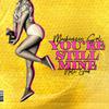 Mackenzie Sol - You're Still Mine