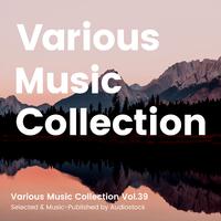 Various Music Collection Vol.39 -Selected & Music-Published by Audiostock-