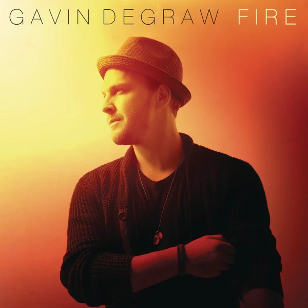 Fire - Gavin DeGraw - 专辑 - 网易云音乐