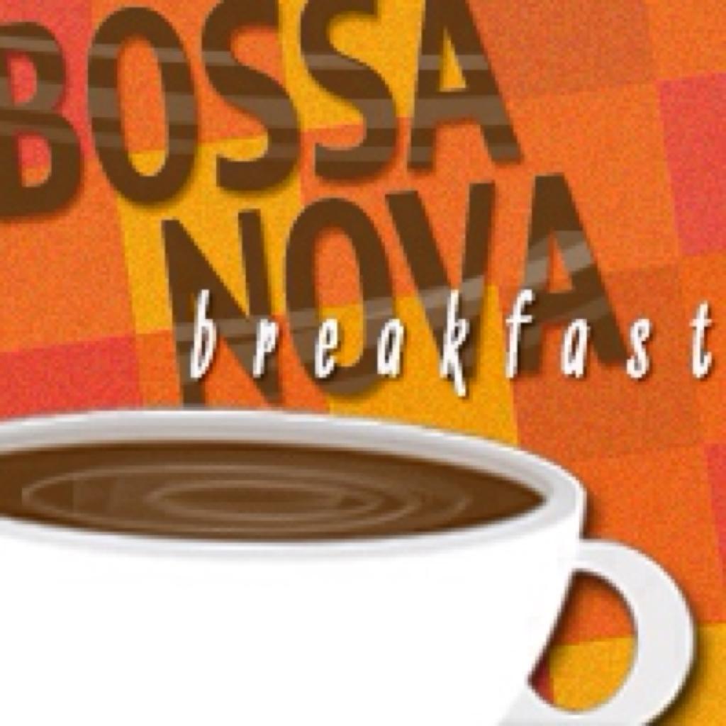 Bossa Nova Breakfast