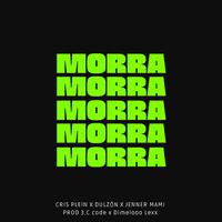 Morra (feat. Dulzón & Jenner Mami)