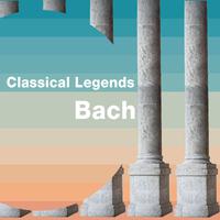 Classical Legends: Bach