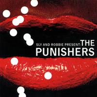 Sly & Robbie Present The Punishers