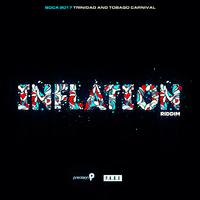 Inflation Riddim (Soca 2017 Trinidad and Tobago Carnival)