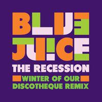 The Recession (Winter Of Our Discotheque Remix)