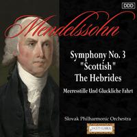 Mendelssohn: Symphony No. 3, 