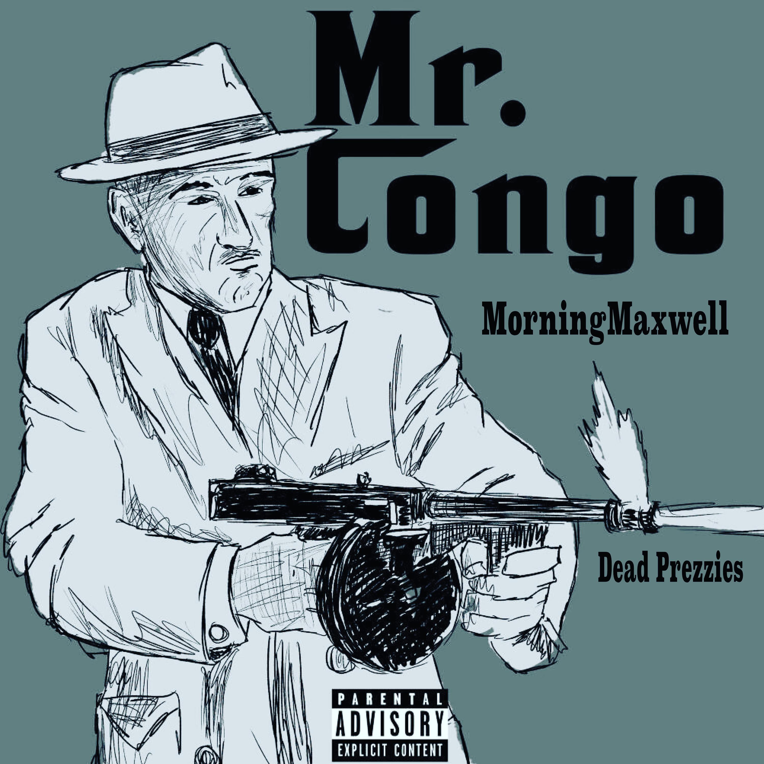 Dead Prezzies (feat. MorningMaxwell)