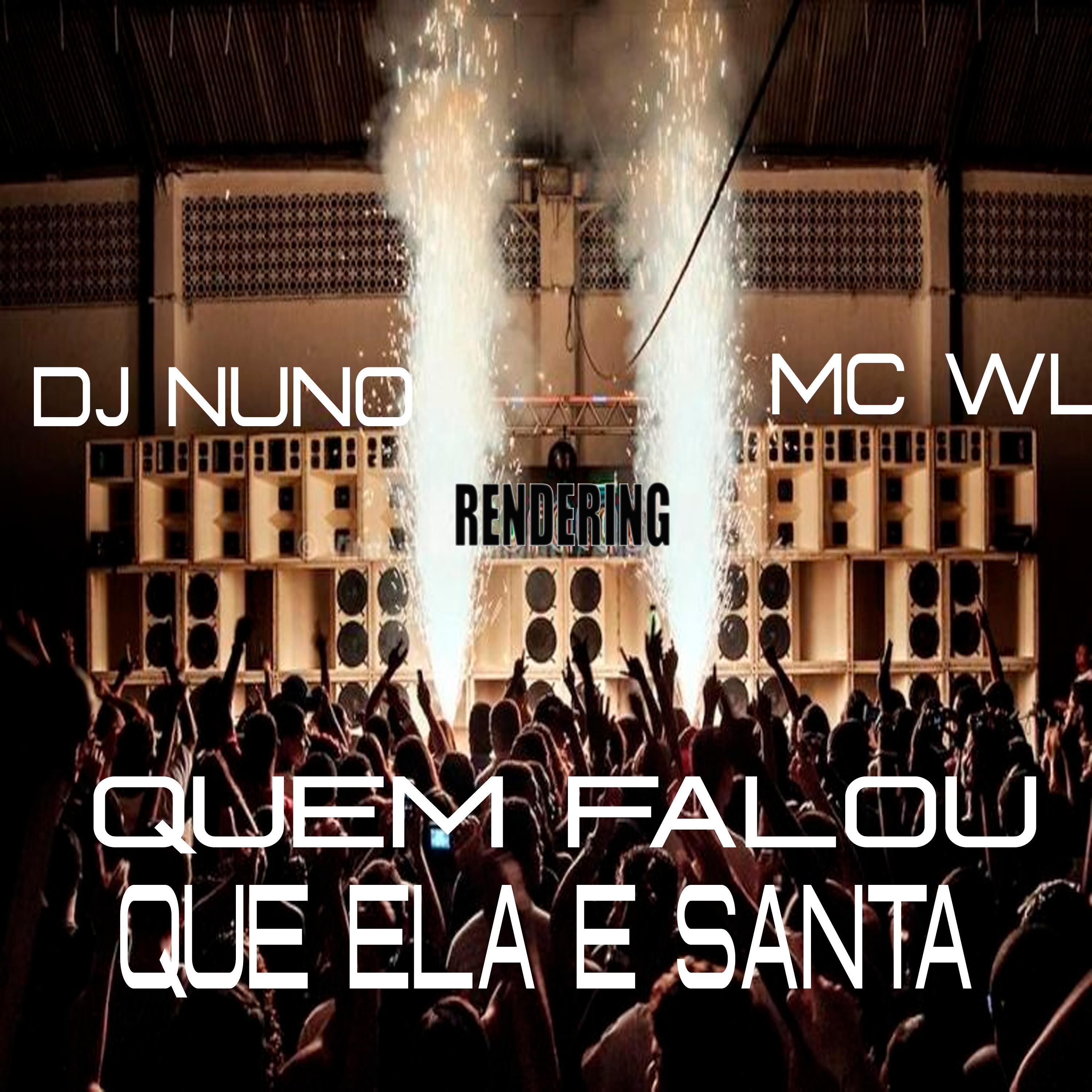 Quem Falou Que Ela e Santa