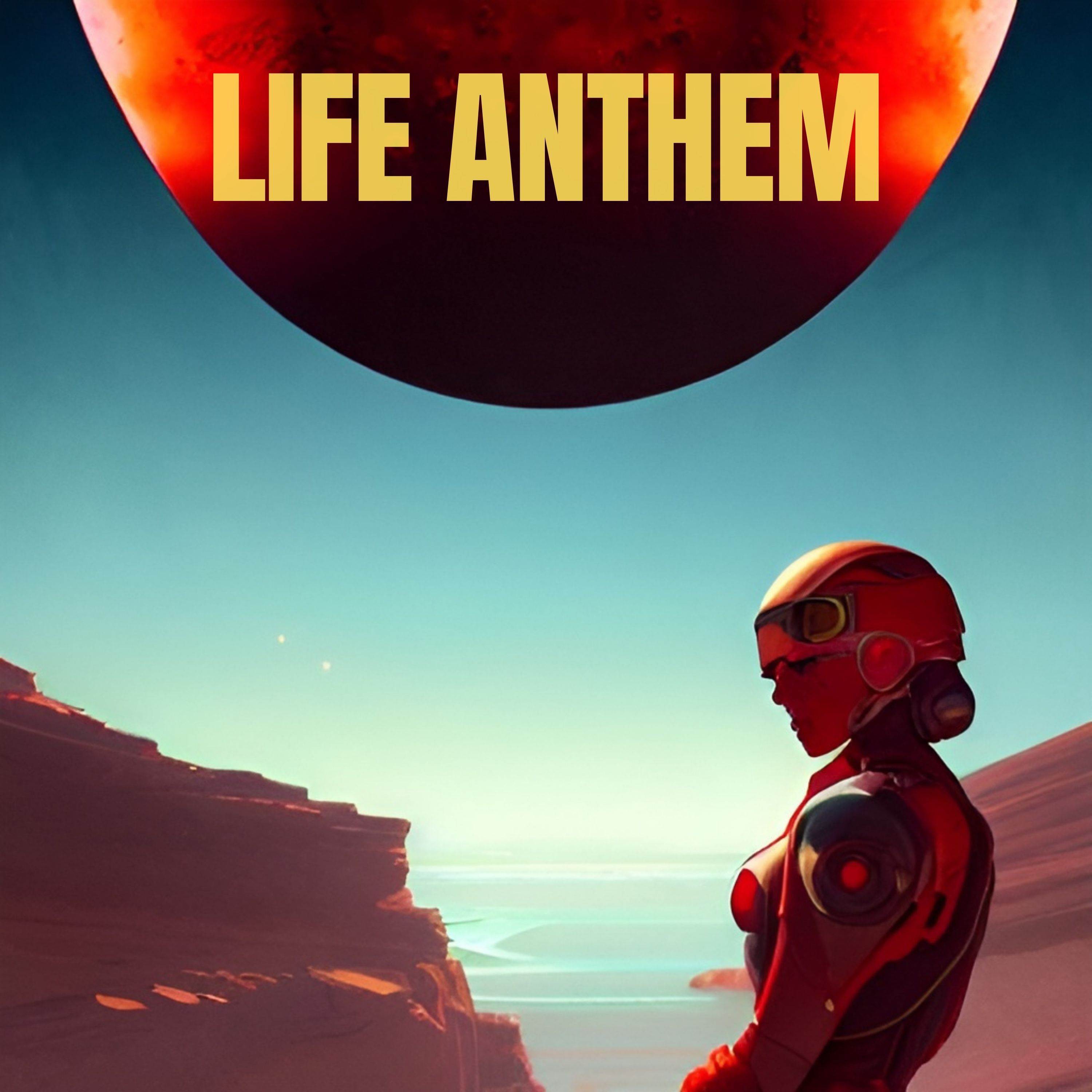Life Anthem