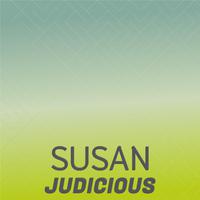 Susan Judicious