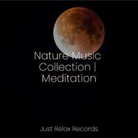 Nature Music Collection | Meditation