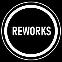 Reworks