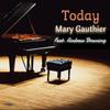 Mary Gauthier - Today