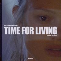 Time For Living (Remixes)