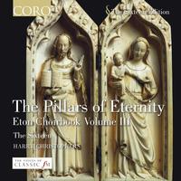 The Pillars of Eternity: Eton Choirbook Volume III