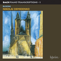 Bach: Piano Transcriptions, Vol. 1 – Ferruccio Busoni